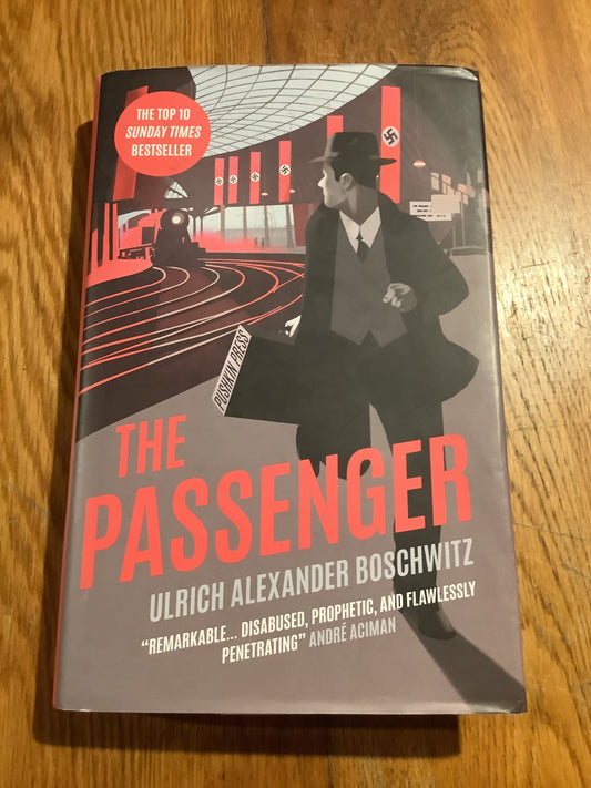 The Passenger. Ulrich Alexander Boschwitz. 2021.