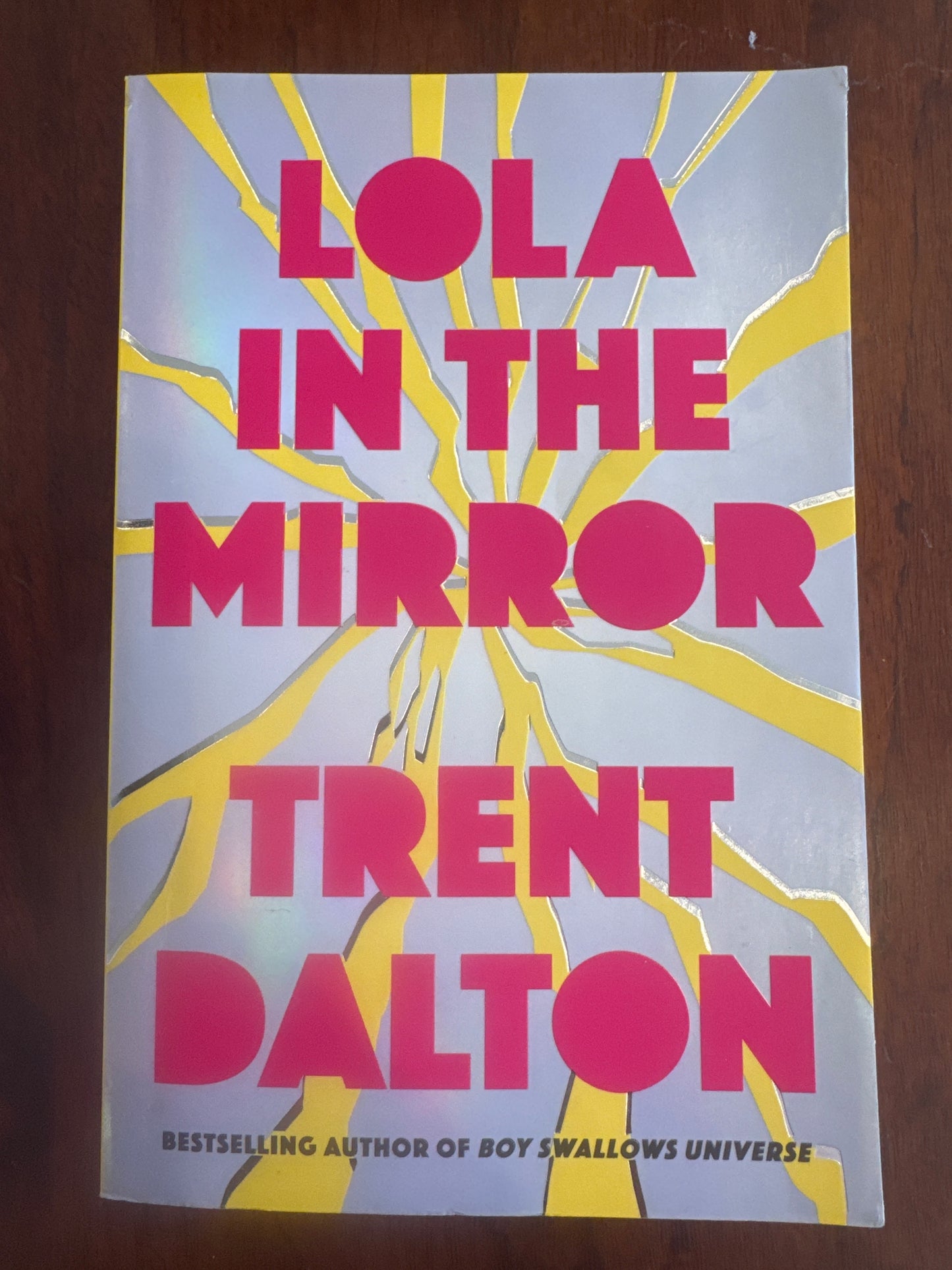 Lola in the mirror. Trent Dalton. 2023.