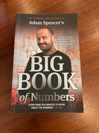 Adam Spencer’s big book of numbers. Adam Spencer. 2014.