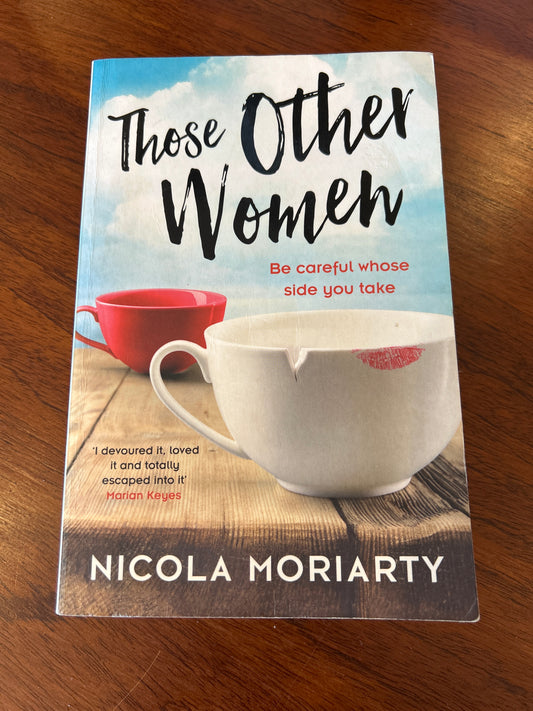 Those other women. Nicola Moriarty. 2019.