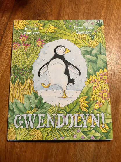 Gwendolyn. Juliette MacIver and Terri Rose Baynton. 2016.