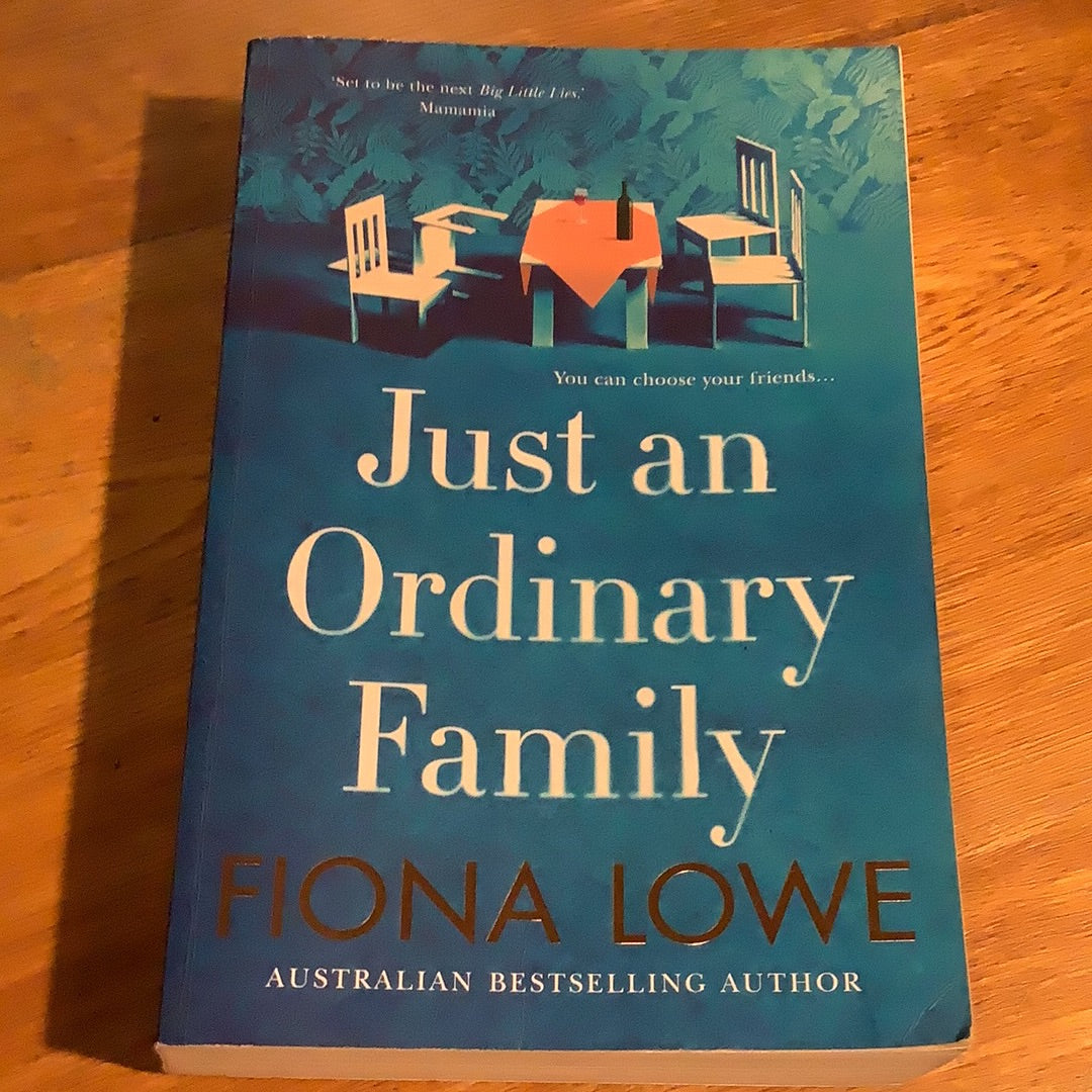 Just an ordinary family. Fiona Lowe. 2020.