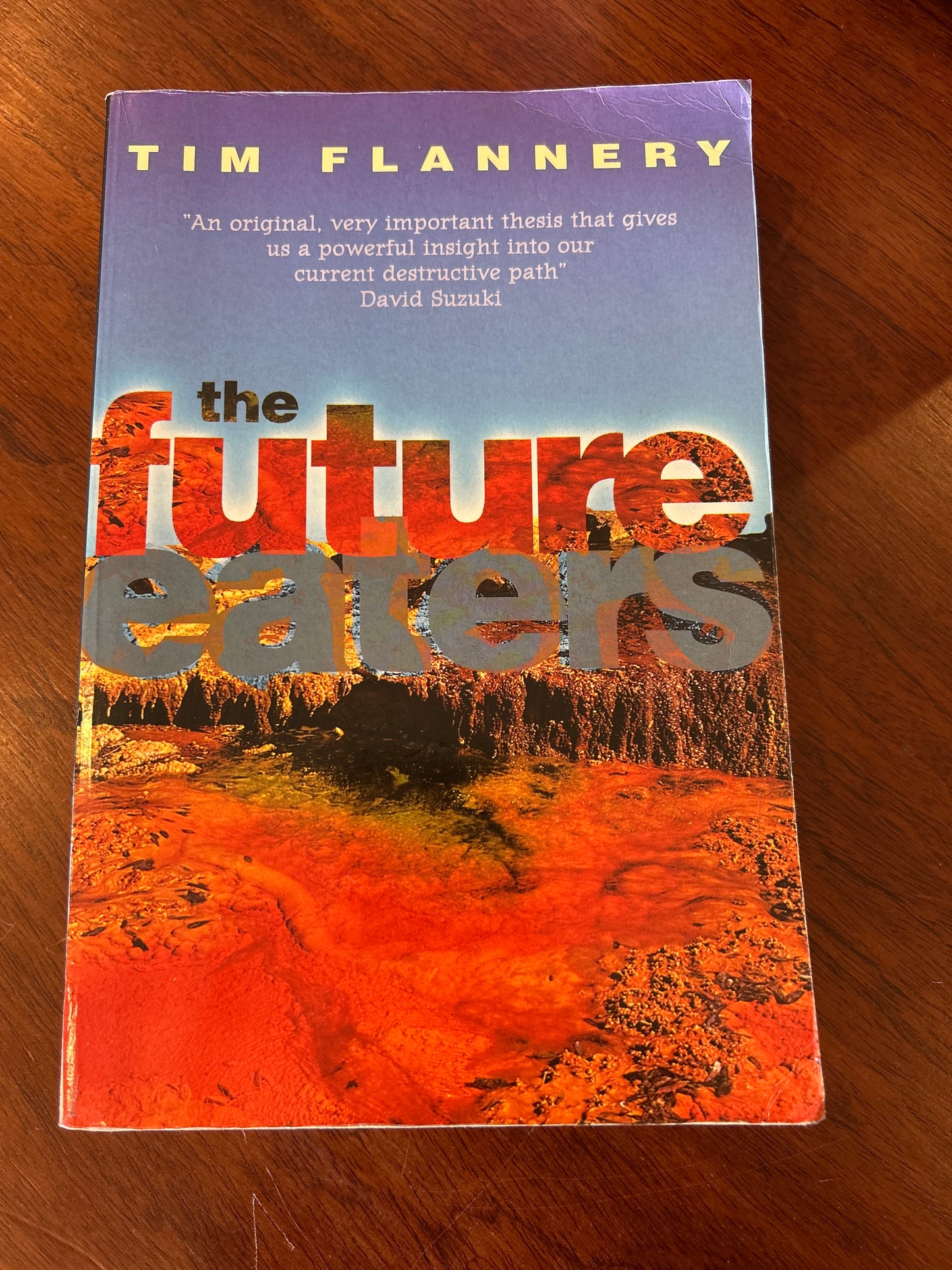 Future eaters: an ecological history of the Australasian people and lands. Tim Flannery. 2000.