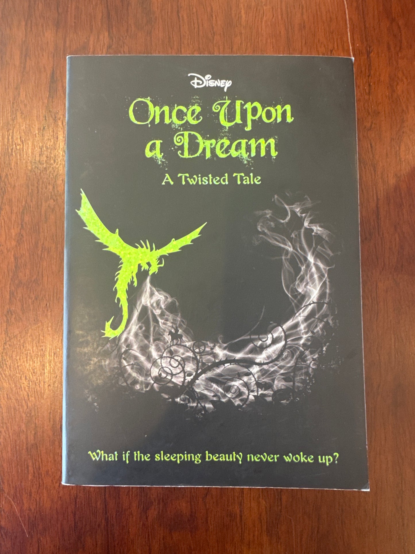 Once upon a dream: a twisted tale. Liz Braswell. 2020.