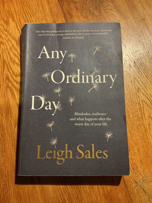 Any ordinary day. Leigh Sales. 2018.