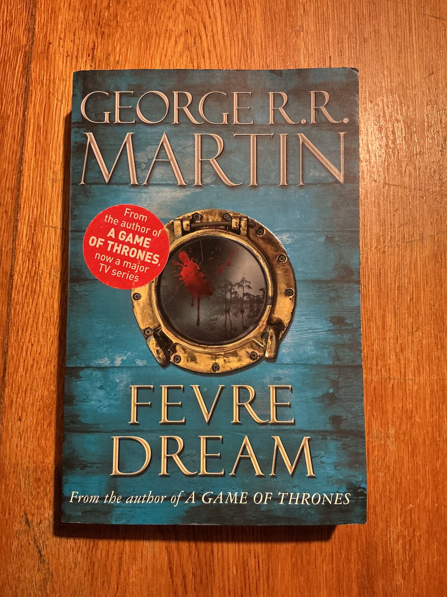 Fevre dream. George R. R. Martin. 2008.