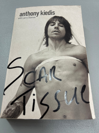 Scar tissue. Anthony Kiedis. 2004.