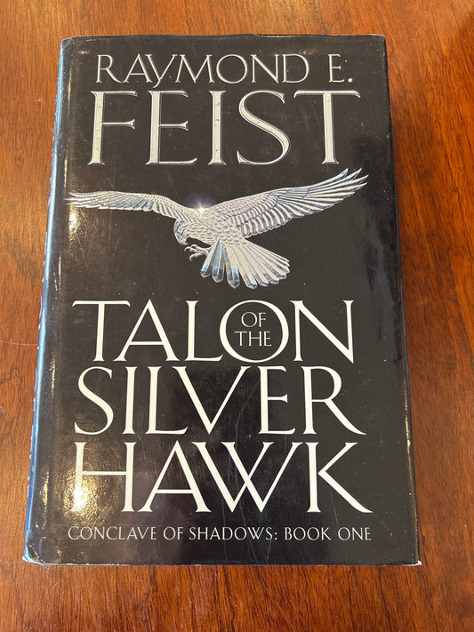 Talon of the Silver Hawk. Raymond Feist. 2002.