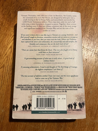 We were soldiers once and young: IA Drang the battle that changed the war in Vietnam. Harold Moore. 2002.
