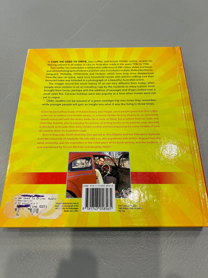 Cars we used to drive: Australians on the move, 1940s to 1960s. Don Loffler. 2021.