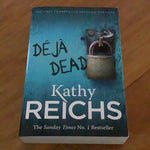 Deja dead. Kathy Reichs. 1998.