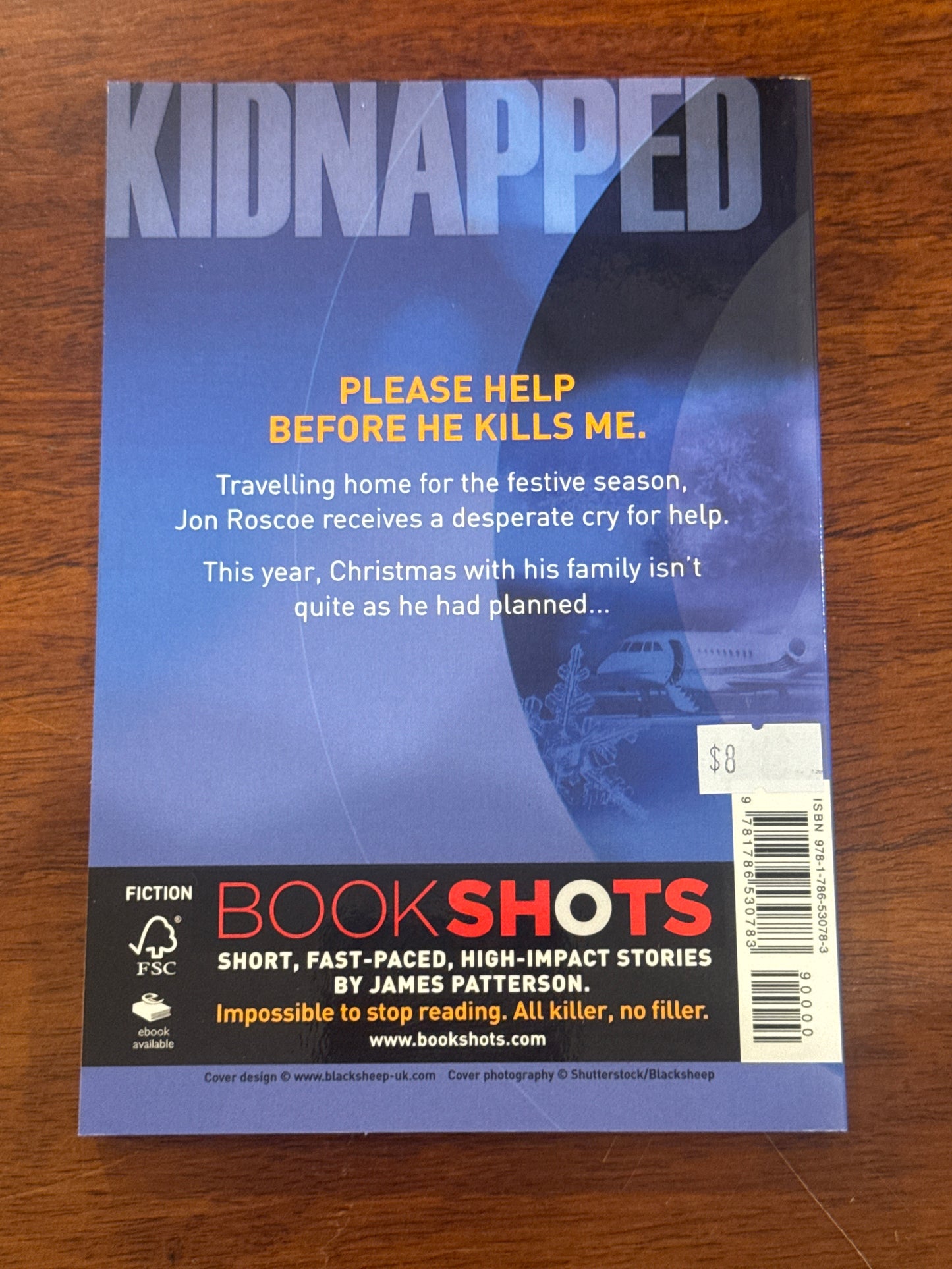 Kidnapped. James Patterson. 2016.