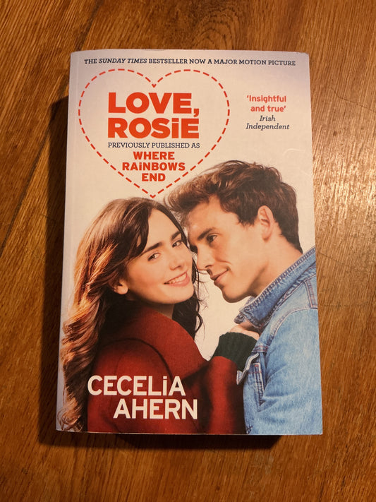 Love, Rosie. Cecelia Ahern. 2014.