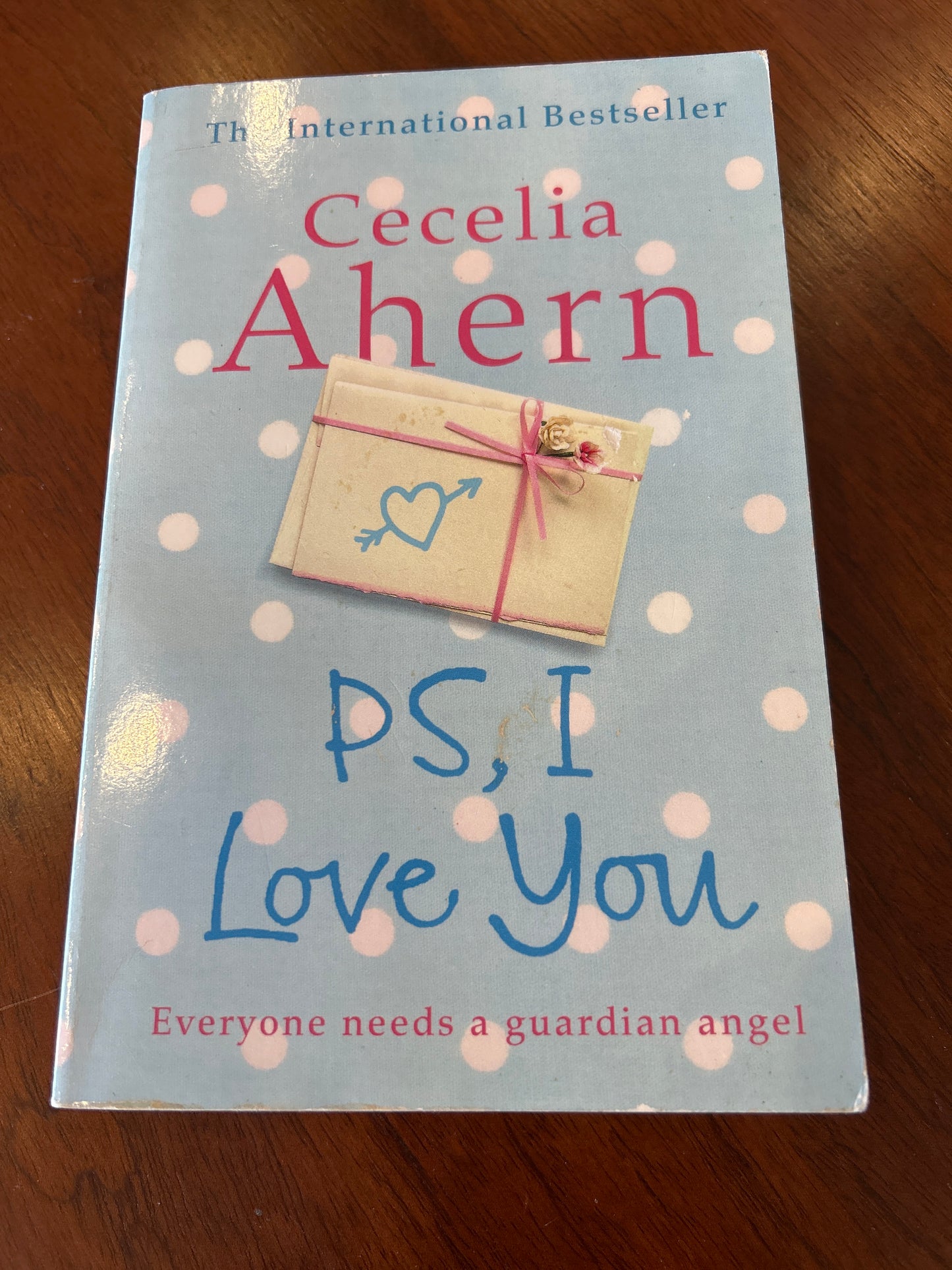 P.S. I love you. Cecelia Ahern. 2007.