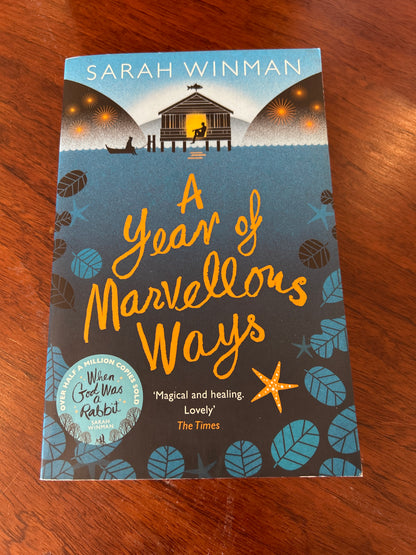 Year of marvellous ways. Sarah Winman. 2015.