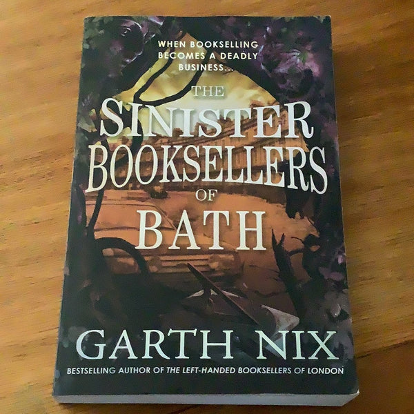 Sinister booksellers of Bath. Garth Nix. 2023.