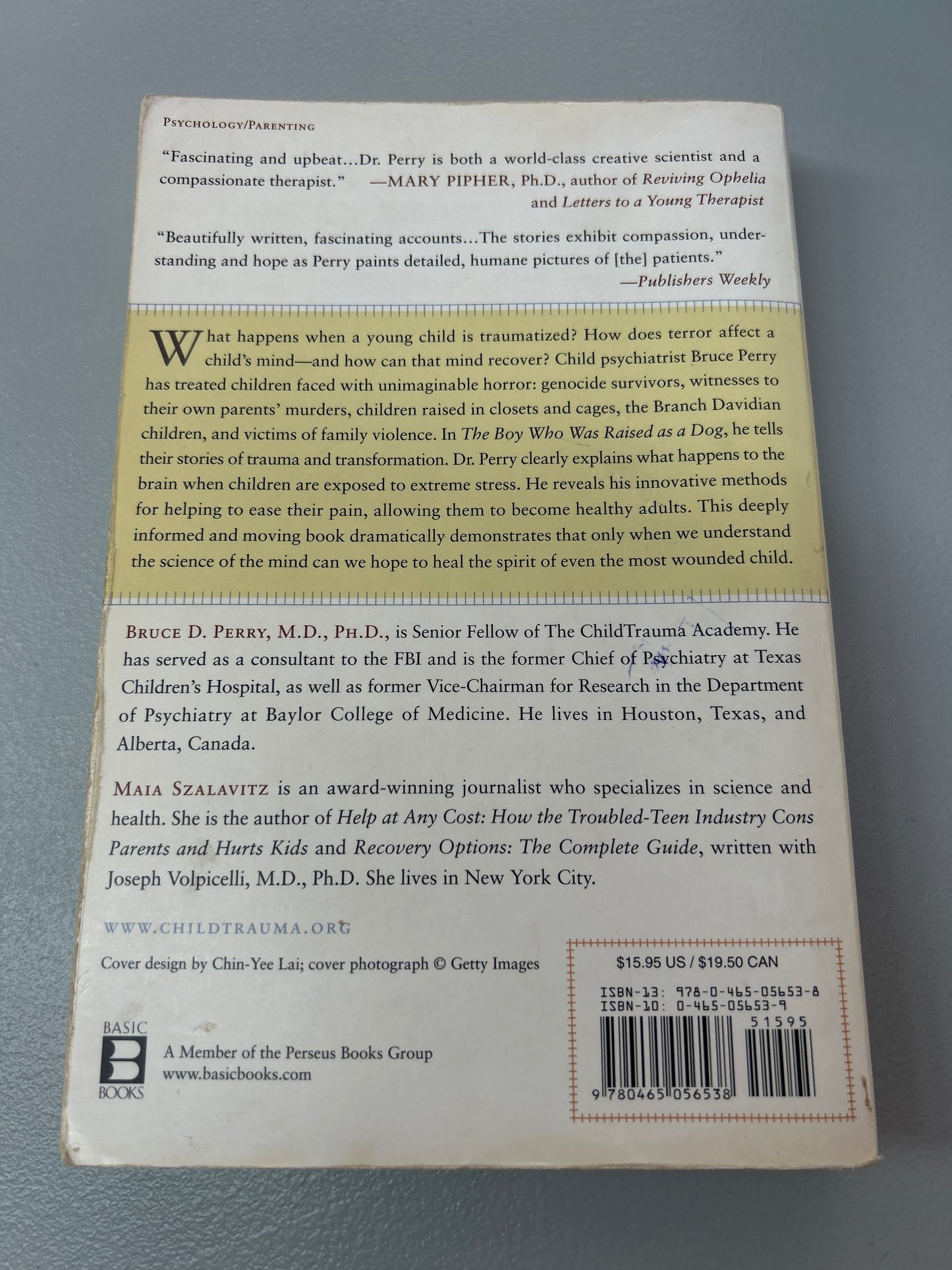 Boy who was raised as a dog and other stories from a child psychiatrist’s notebook: what traumatised children can teach us about loss, love and healing. Bruce Perry and Maia Szalavitz. 2008.