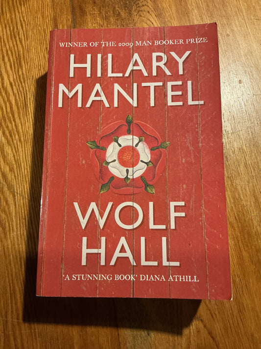 Wolf Hall. Hilary Mantel. 2009.