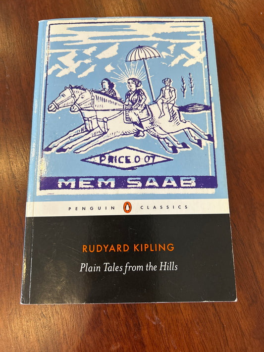 Plain tales from the hills. Rudyard Kipling. 2011.
