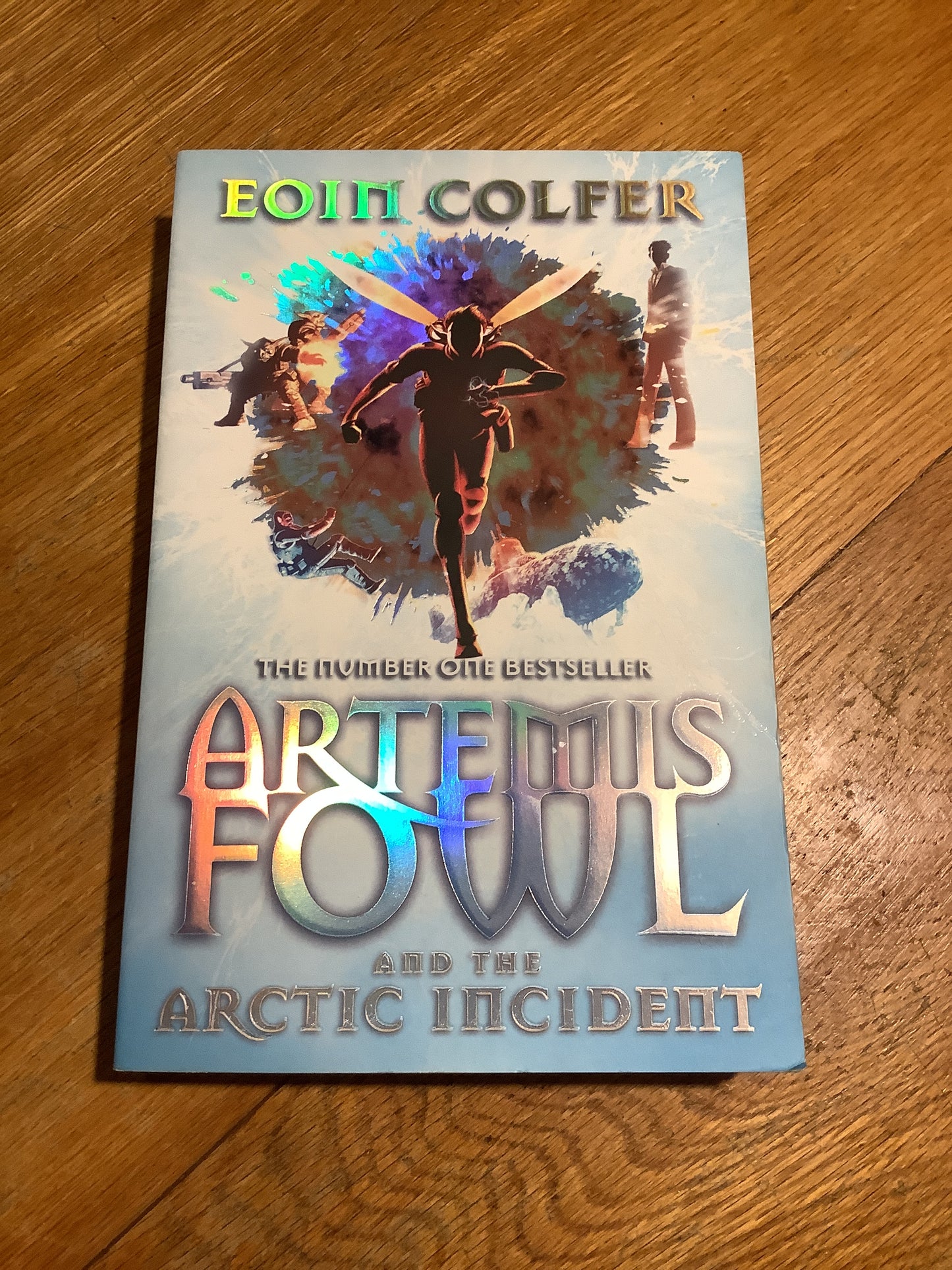 Artemis Fowl and the Arctic incident. Eoin Colfer. 2006.