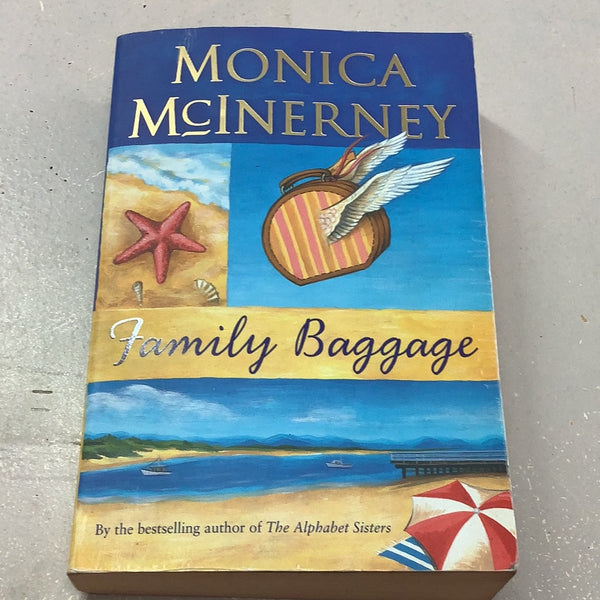 Family baggage. Monica McInerney. 2005.