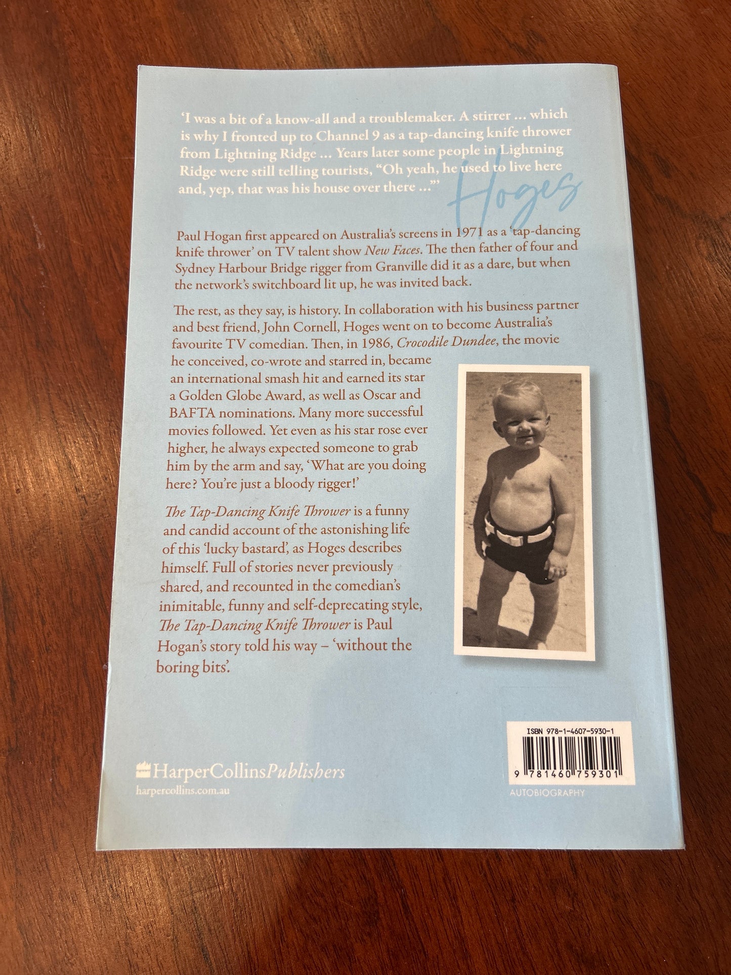 Tap-dancing knife thrower: my life (without the boring bits). Paul Hogan and Dean Murphy. 2021.