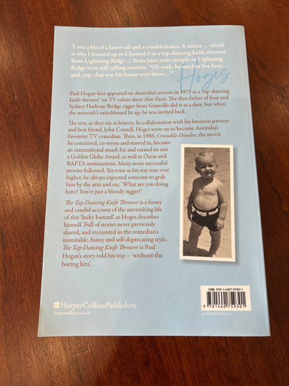 Tap-dancing knife thrower: my life (without the boring bits). Paul Hogan and Dean Murphy. 2021.