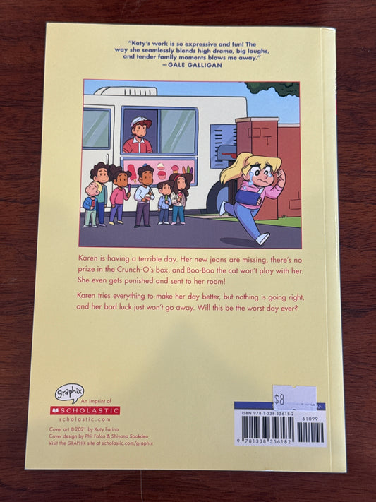 Baby-Sitters Little Sister #3 Karen’s Worst Day. Katy Farina. 2021.