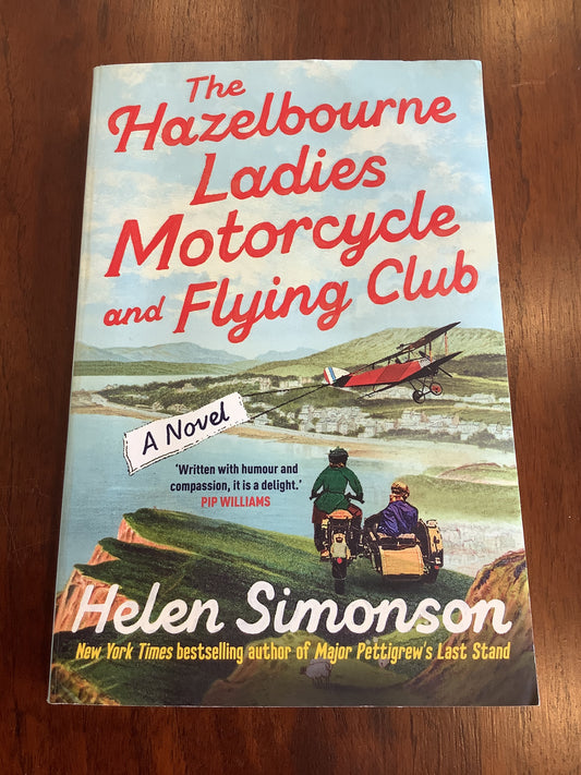 Hazelbourne ladies motorcycle and flying club. Helen Simonson. 2024.