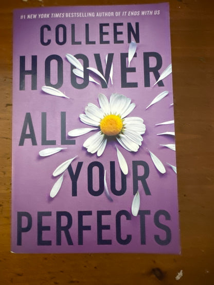 All your perfects. Colleen Hoover. 2018.