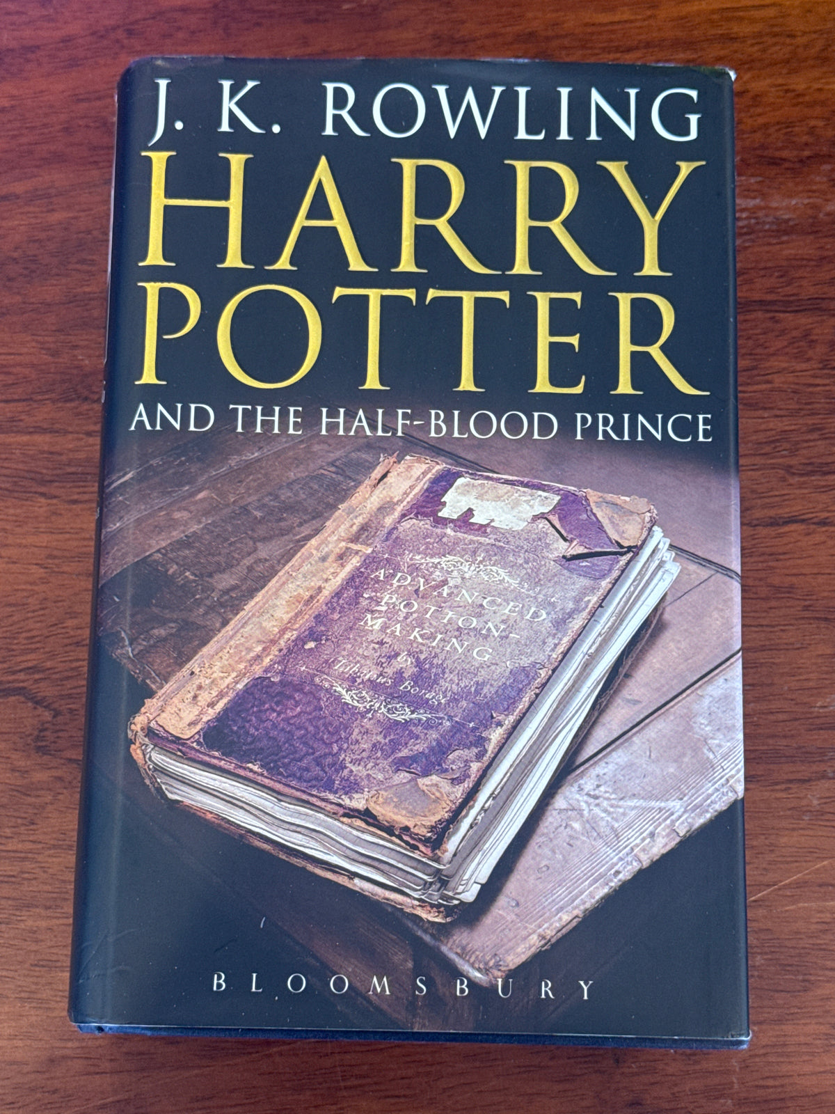 Harry Potter and the half-blood prince. J. K. Rowling. 2005.