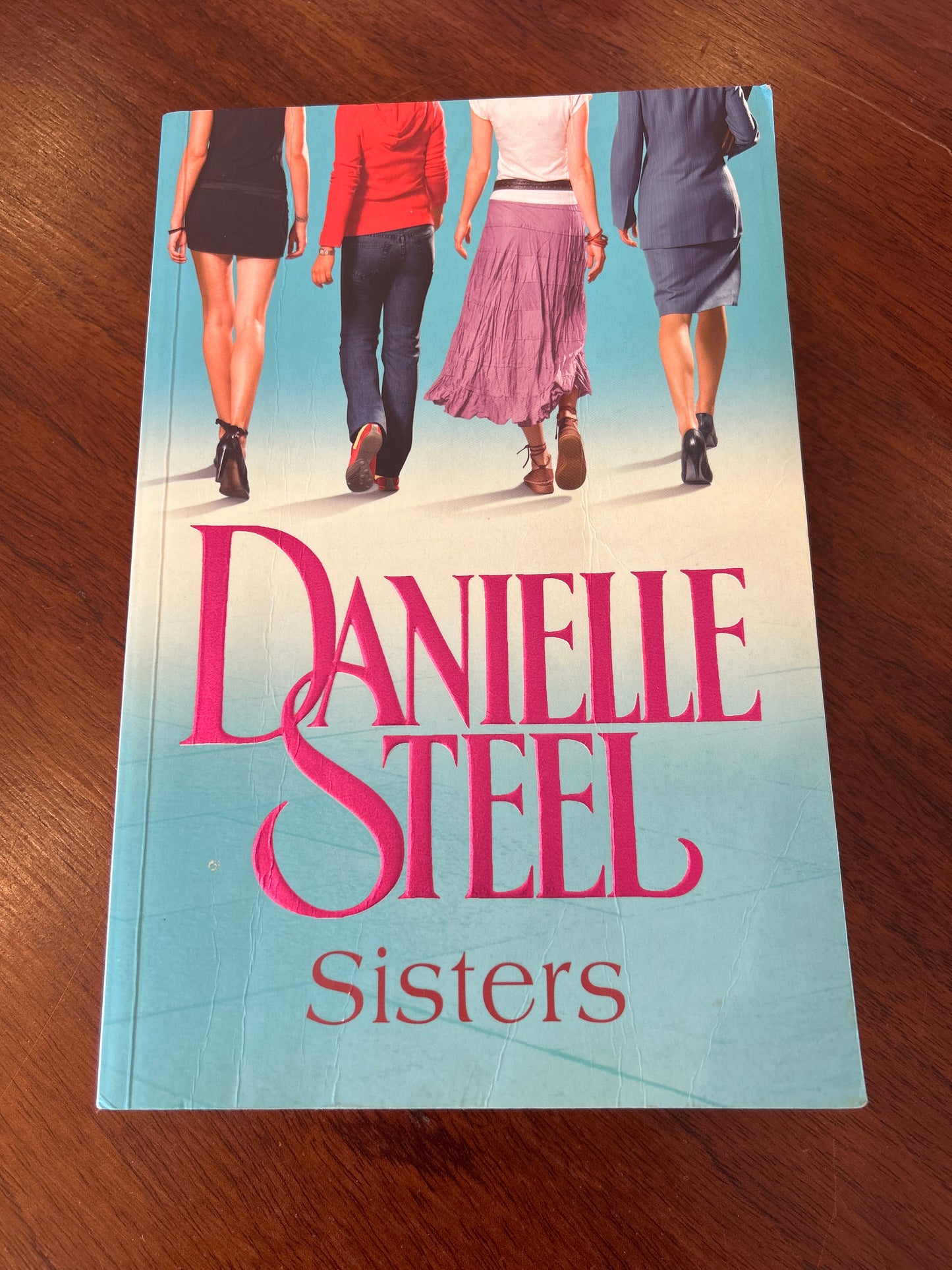Sisters. Danielle Steel. 2007.