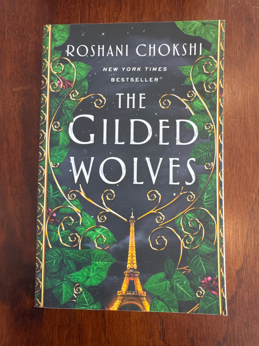 Gilded Wolves. Roshani Chokshi.
