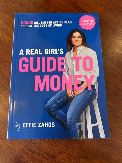 Real girl’s guide to money. Effie Zahos. 2023.