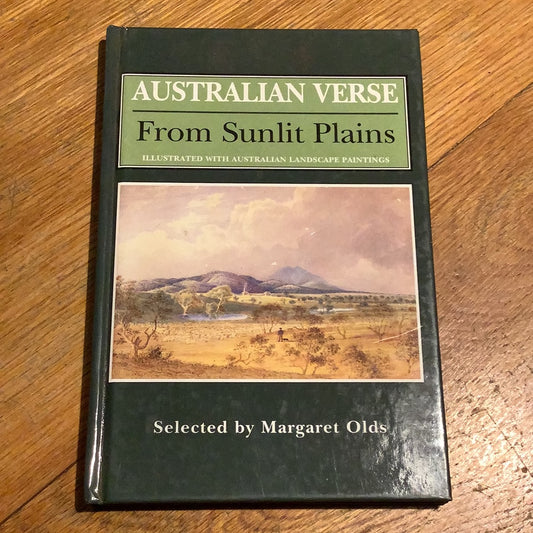 Australian verse: from sunlit plains. Margaret Olds. 1994.