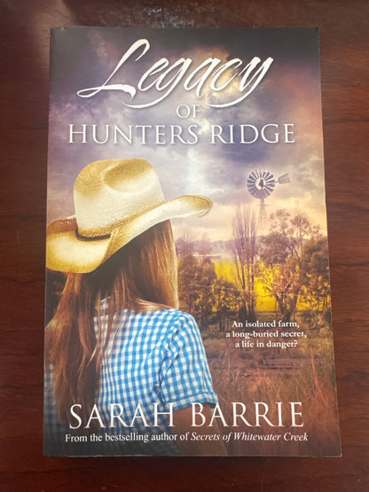 Legacy of Hunters Ridge. Sarah Barrie. 2016.