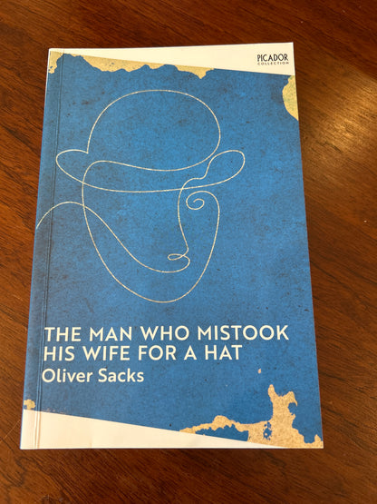 Man who mistook his wife for a hat. Oliver Sacks. 2022.