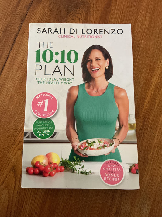 10:10 plan: your ideal weight the healthy way. Sarah Di Lorenzo. 2023.