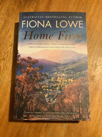 Home fires. Fiona Lowe. 2019.