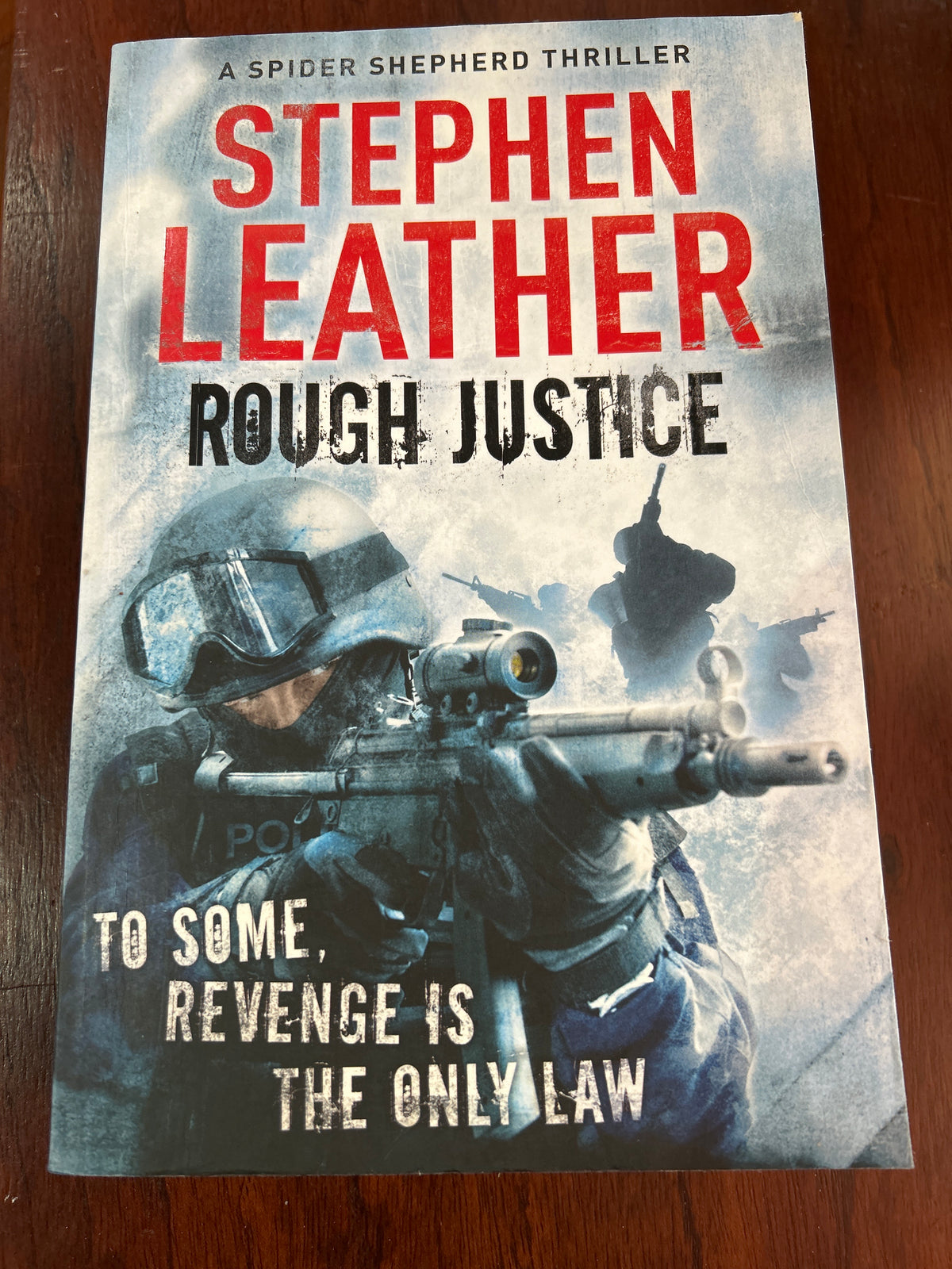Rough justice. Stephen Leather. 2010.