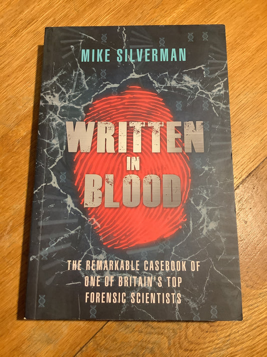 Written in blood. Mike Silverman and Tony Thompson. 2014.