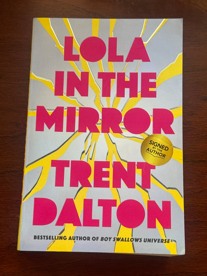 Lola in the mirror. Trent Dalton. 2023.
