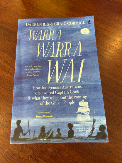 Warra Warra Wai. Darren Rix & Craig Cormick. 2024.