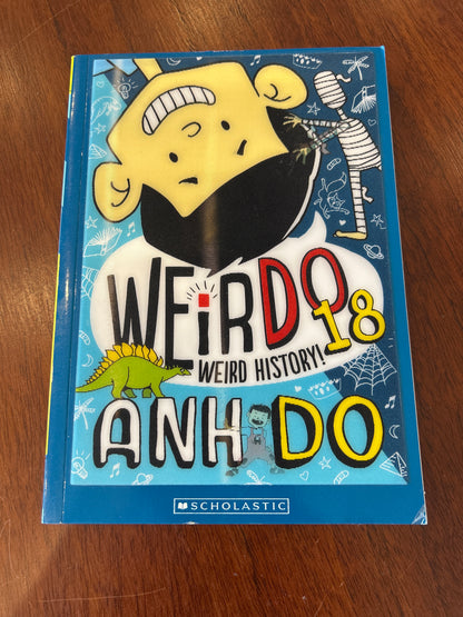 Weirdo 18: Weird History. Anh Do.