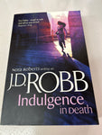 Indulgence in death. J. D. Robb. 2010.