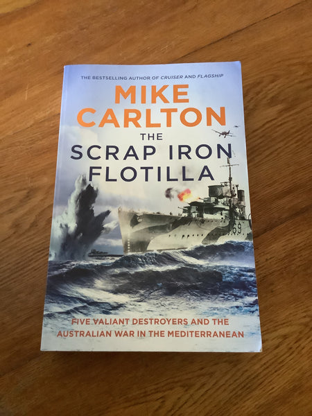 Scrap iron flotilla. Mike Carlton. 2022.