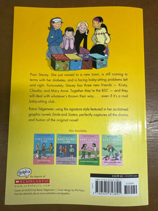 The Baby-sitters Club: The Truth About Stacey. Raina Telgemeier. 2015.