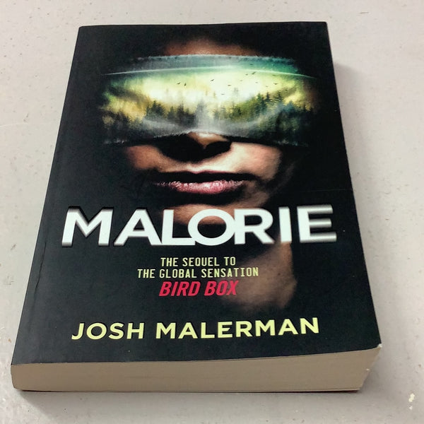 Malorie. Josh Malerman. 2020.