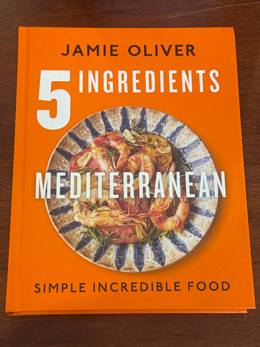 5 Ingredients Mediterranean. Jamie Oliver. 2023.