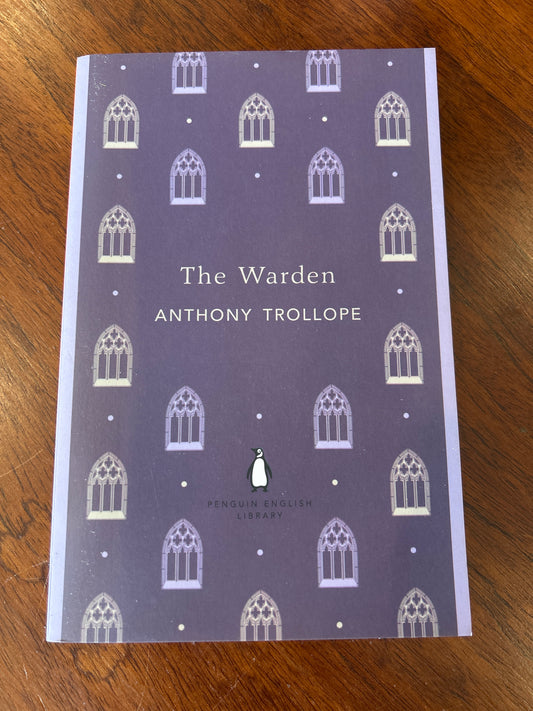 The Warden. Anthony Trollope. 2012.